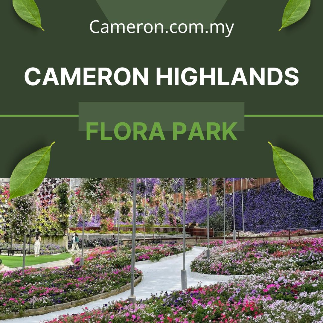 cameron highlands flora park